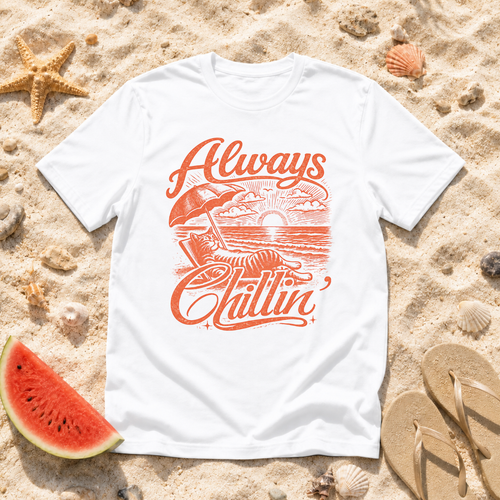 Always Chillin' Beach T-Shirt
