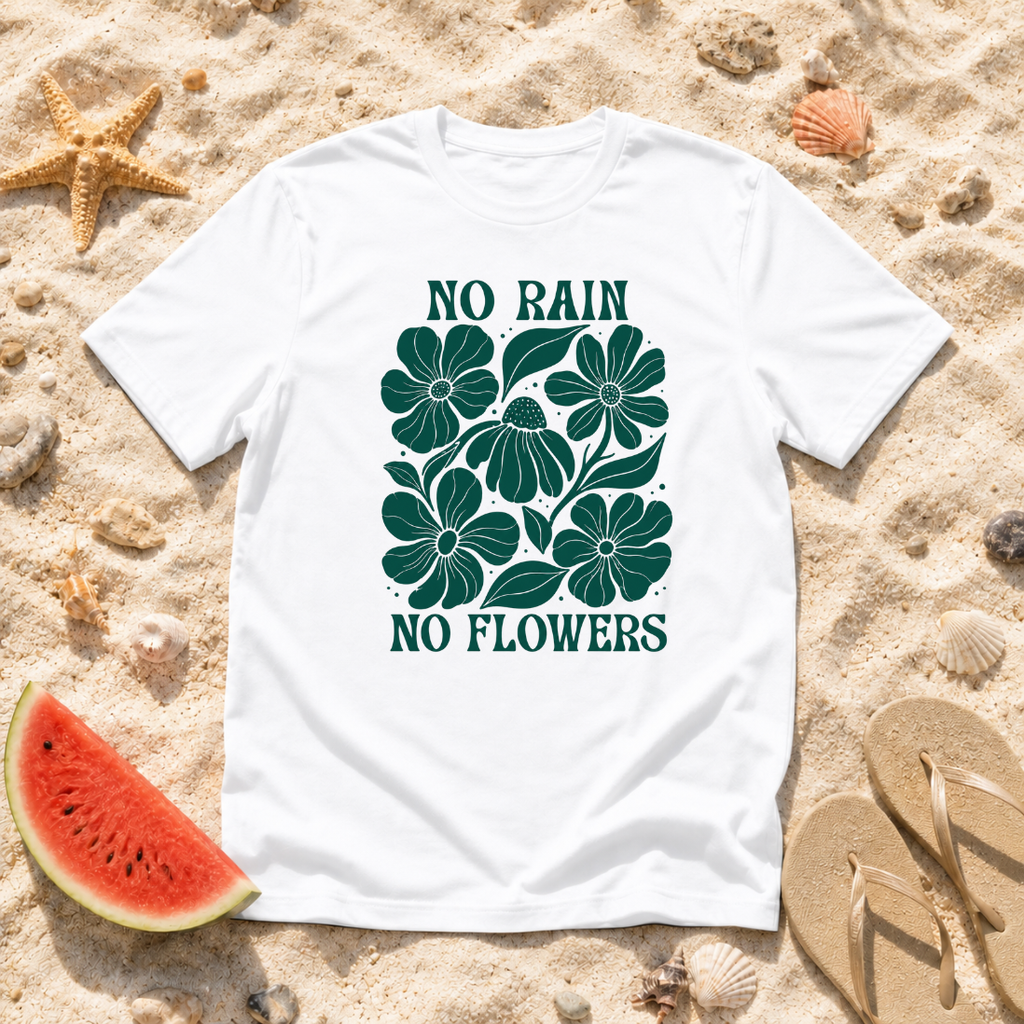 No Rain No Flowers Hand-Drawn Blooms T-Shirt