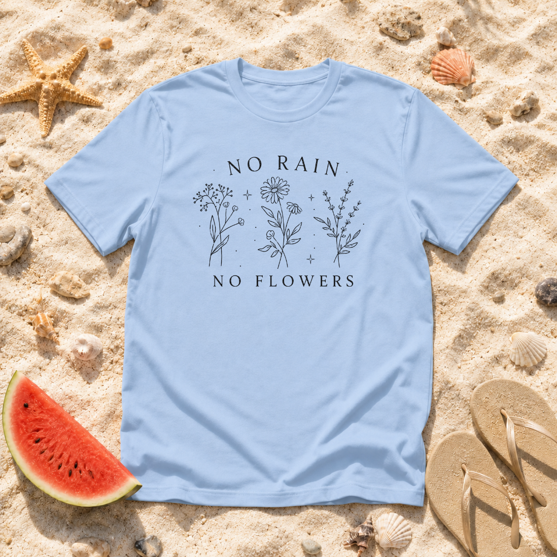 No Rain No Flowers Botanical Sketch T-Shirt